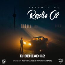 آهنگ جدید دیجی بهزاد O2 به نام رادیو O2 ( قسمت پنجم )